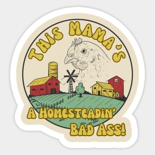 Chicken Farmer Homesteading Homeschooling Badass Mama Sticker